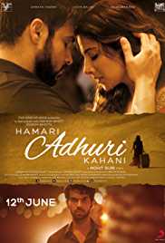 Hamari Adhuri Kahani 2015 300MB 480p Full Movie FilmyMeet