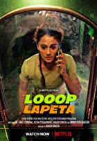Looop Lapeta 2022 Full Movie Downlaod 480p 720p FilmyMeet