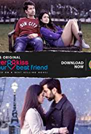Never Kiss Your Best Friend Filmyzilla All Seasons 480p 720p HD Download Filmywap